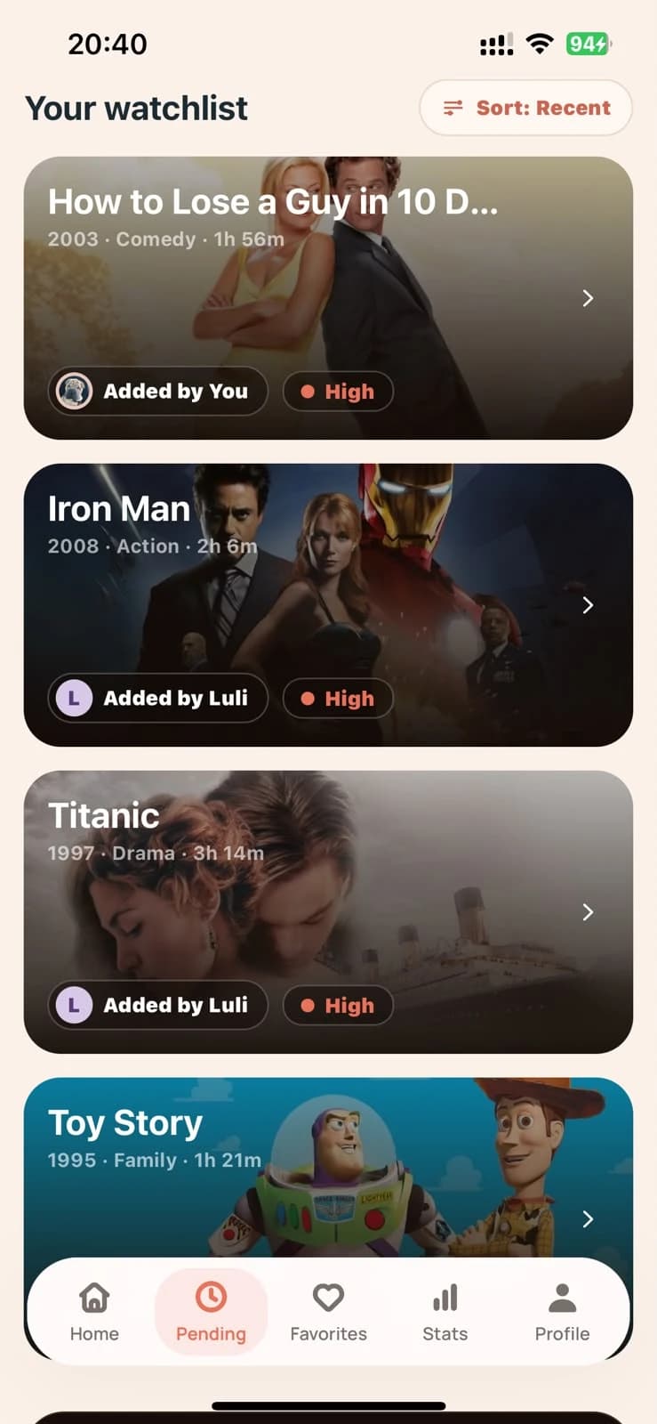 The shared watchlist, each film marked with who added it and how much you want to see it.